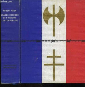 Grand Dossiers de l'Histoire Contemporaine.
