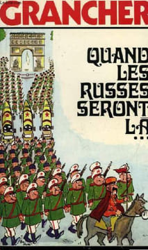 Quand les Russes seront là .... GRANCHER Marcel-E.