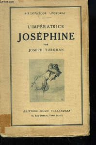 L'Impératrice Joséphine, d'après les témoignages des contemporains.