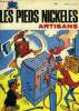 Les Pieds Nickelés Artisans . Album N°80. PELLOS & MONTAUBERT, LACROIX