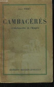 Cambacérès, Archichancelier de l'Empire.