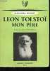 Léon Tolstoï mon père.. TOLSTOI Alexandra