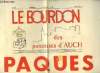 Le Bourdon des Paroisses d'Auch - N°121 : Pâques - Tous, à la montée du Calvaire par la Pénitence, l'Aumône, la prière .... COLLECTIF