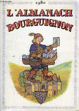L'Almanach Bourguignon 1980. BAZIN Jean-François et CURIE Gérard.