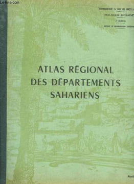 Atlas Régional des Départements Sahariens.. ETAT-MAJOR INTERARMEES