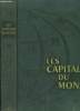Les Capitales, politiques, économiques et religieuses du Monde. En 3 volumes.. COUSON Alphonse & COLLECTIF