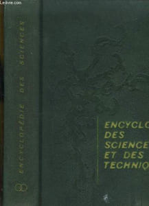 Encyclopédie des Sciences et des Techniques. TOME 2