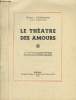 Le Théâtre des Amours.. COUSINOU Gabriel