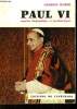 Paul VI. Esquisse biographique et psychologique.. HUBER Georges