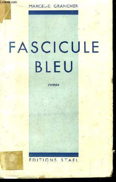 Fascicule Bleu.. GRANCHER Marcel E.