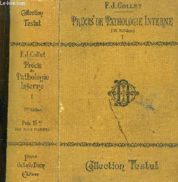 Précis de Pathologie Interne. TOME 1 : Système nerveux - Appareil digestif et annexes - Appareil urinaire.. COLLET F.J.