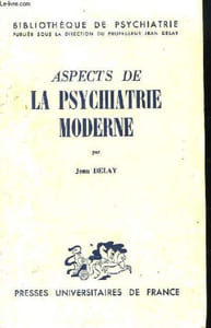 Aspects de la Psychiatrie Moderne.