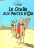Le Crabe aux Pinces d'Or. Les Aventures de Tintin.. HERGE
