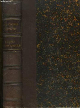 Divi Thomae Aquinatis. Summae contra Gentiles, libri quatuor. Volumen unicum.. THOMAE AQUINATIS