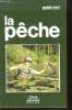 La Pêche. Guide Vert.. CHANTELAT, GUILLOTTE et LEHERISSIER