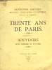 Trente ans de Paris à travers ma vie et mes livres, 1888 - Souvenirs d'un Homme de Lettres, 1888. DAUDET Alphonse
