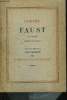 Faust. 1er Cycle, Deutscher Text. Traduction en Vers Français, par P. Bregeault de Chastenay.. GOETHE J.W. Von