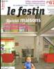 Le Festin N°67 : Spécial maisons, Lofts à Bordeaux, Pays basque art déco - Villas remarquables, Les Landes en images, Découvrier Vi .... ROSAN Xavier ...