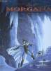 Morgana. TOME 2 : Le secret des Krritt. ALBERTI Mario - ENOCH Luca