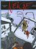 Neige TOME 1 : Les brumes aveugles.. GINE Christian - CONVARD Didier