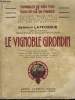 Le Vignoble Girondin. LAFFORGUE Germain