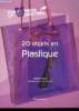 20 objets en plastique.. STRUB Valérie