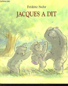 Jacques a dit.
