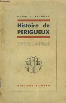 Histoire de Périgueux. LAVERGNE Geraud