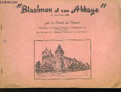 Blasimon et son Abbaye. BARON DE FOUSSAT