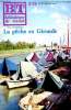 BT - Bibliothèque de Travail N°815 : La pêche en Gironde. LAFITTE René & COLLECTIF