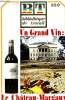 BT - Bibliothèque de Travail N°850 : Un grand vin : Le Château-Margaux - Les hommes-volants - Vieira da Silva.. LAFITTE René & COLLECTIF