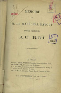 Le Maréchal Davout à Hambourg. Mémoire de M. le Maréchal Davout, Prince d'Eckmühl, au Roi