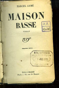 Maison Basse. Roman.. AYME Marcel