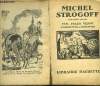 Michel Strogoff. EN 2 VOLUMES. VERNE Jules