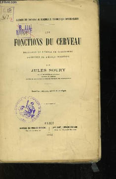 Les Fonctions du Cerveau, Doctrines de l'Ecole de Strasbourg, Doctrines de l'Ecole Italienne.. SOURY Jules