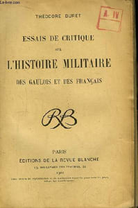 Essais de Critique sur l'Histoire Militaire des Gaulois et des Français.