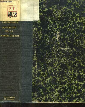 Les Fausses Nouvelles de la Grande Guerre. TOME 2. Dr LUCIEN-GRAUX