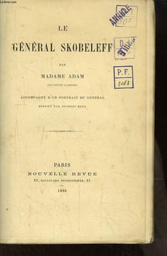 Le Général Skobeleff. MADAME ADAM (LAMBER Juliette)