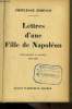 Lettres d'une Fille de Napoléon. (Fontainebleau et Windsor 1853 - 1859). PRINCESSE BIBESCO