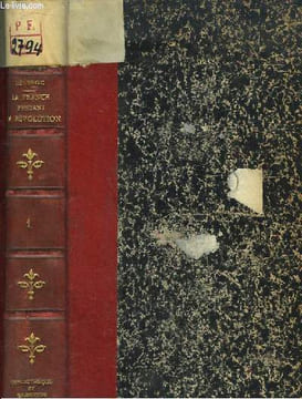 La France pendant la Révolution. TOME 1er. VICOMTE DE BROC