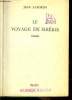 Le Voyage en Sibérie. Roman. LABORDE Jean