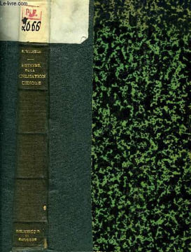 Histoire de la Civilisation Chinoise.. WILHELM Richard.