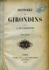Histoire des Girondins. TOME 1er. LAMARTINE A. (de)