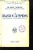 La Chasse aux Espions. Mes souvenirs de Scotland Yard 1914 - 1919. SIR THOMSON Basil