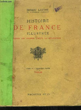 Histoire de France Illustrée, depuis les origines jusqu'à la Révolution. TOME IX, 2ème partie : Tables.. LAVISSE Ernest