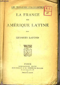 La France en Amérique Latine. LAFOND Georges