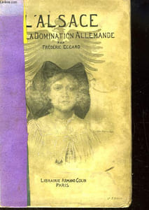 L'Alsace sous la Domination Allemande