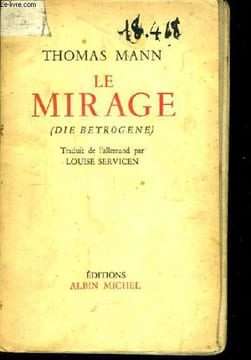 Le Mirage (Die Betrogene). MANN Thomas