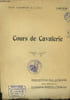 Cours de Cavalerie.. LT-COLONEL ALTMAYER Ren&eacute;, COMM. MARION ET TREMEAU