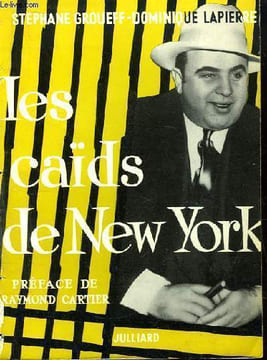 Les Caïds de New York. GROUEFF Stéphane et LAPIERRE Dominique